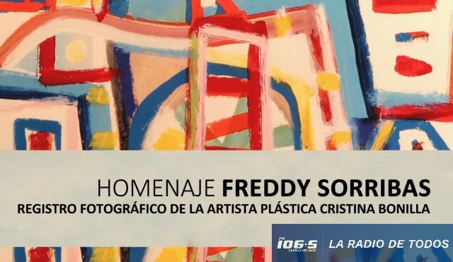 Pan de Azúcar: propuesta expositiva itinerante rinde homenaje al artista plástico Freddy Sorribas.
